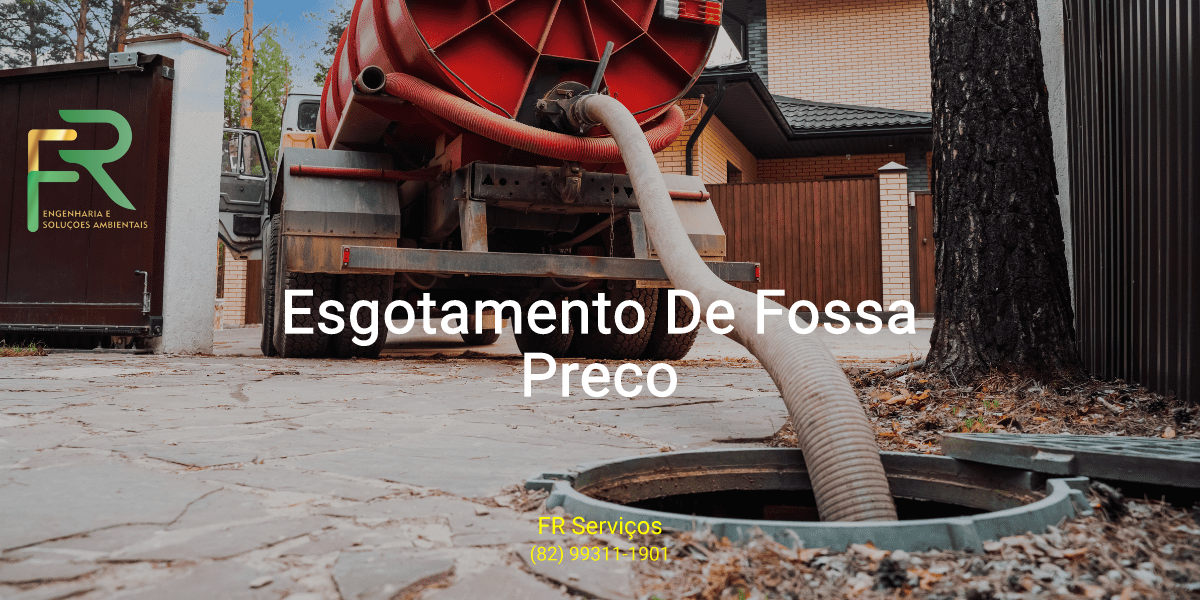 Esgotamento De Fossa Preço