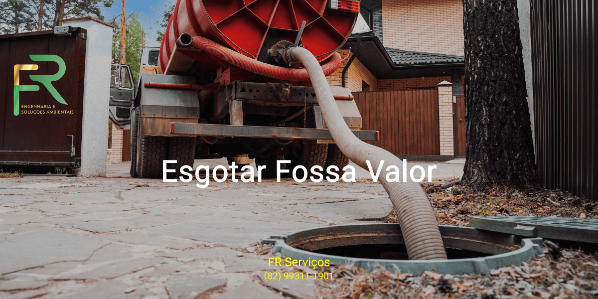 Esgotar Fossa Valor