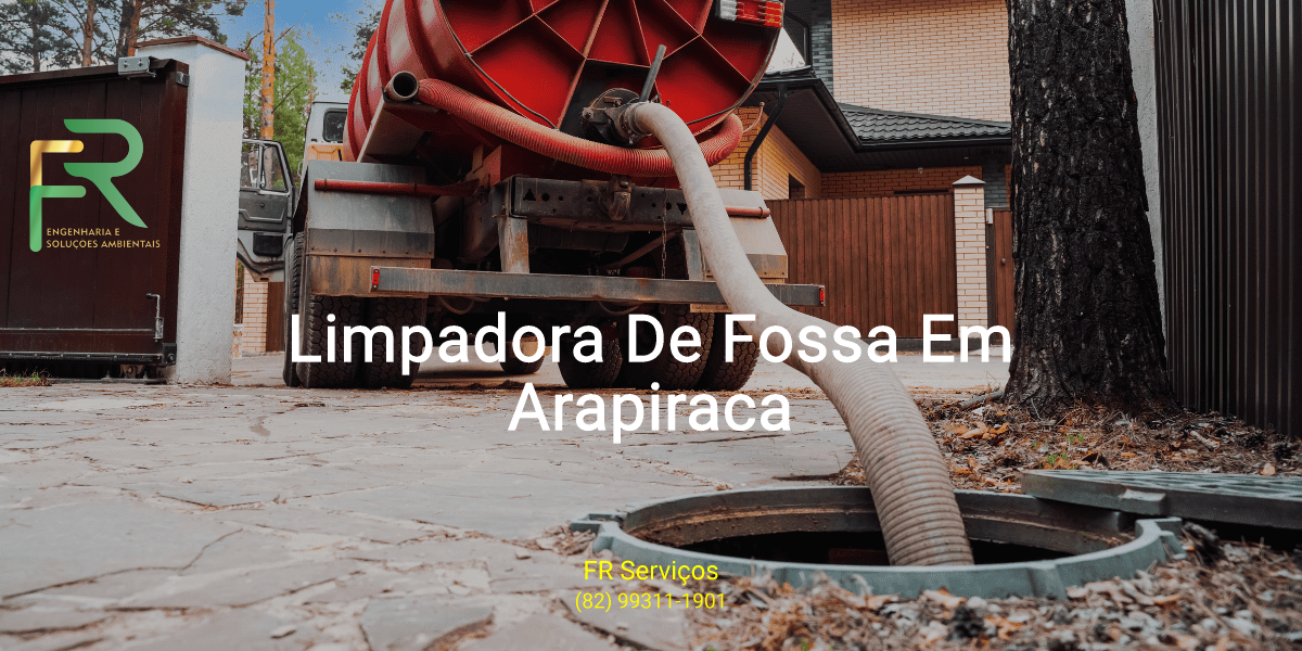 Limpadora De Fossa Em Arapiraca